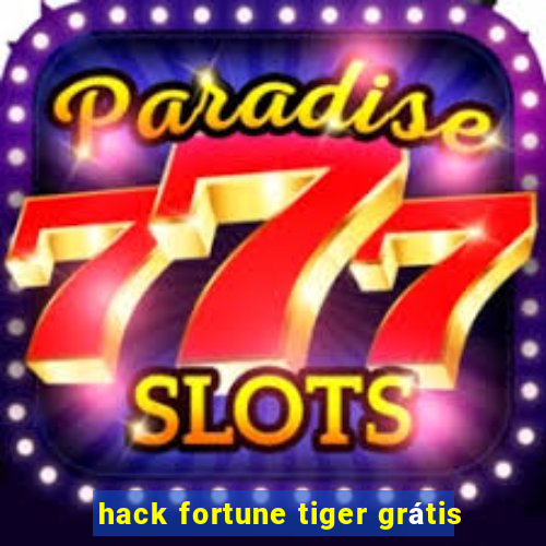 hack fortune tiger grátis